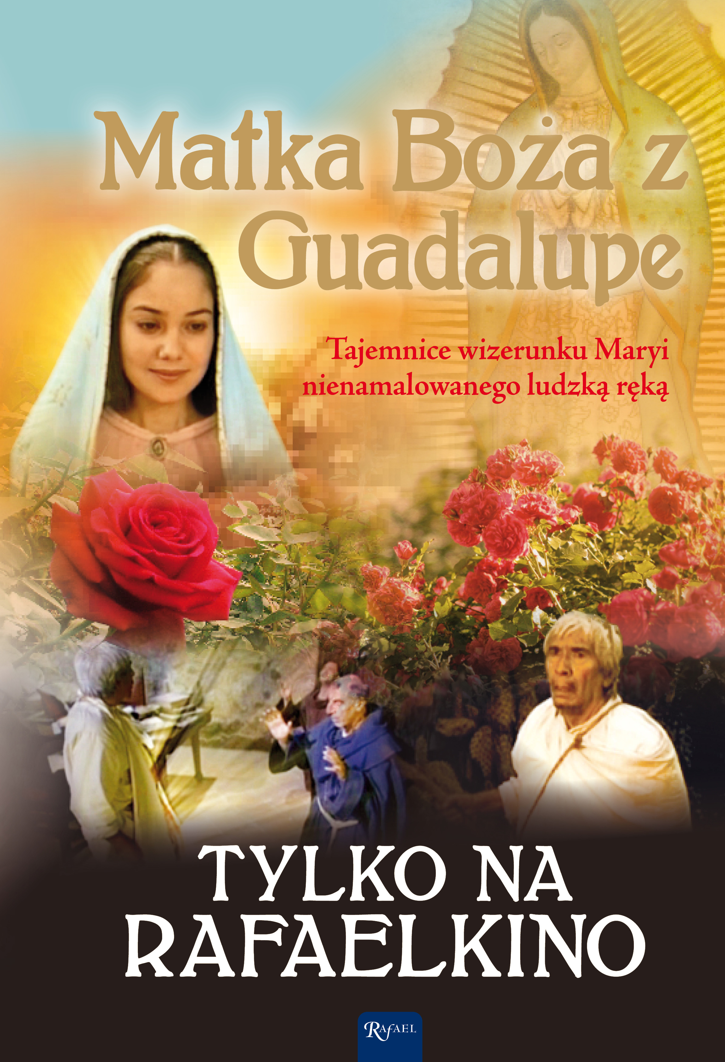 Matka Boża z Guadalupe